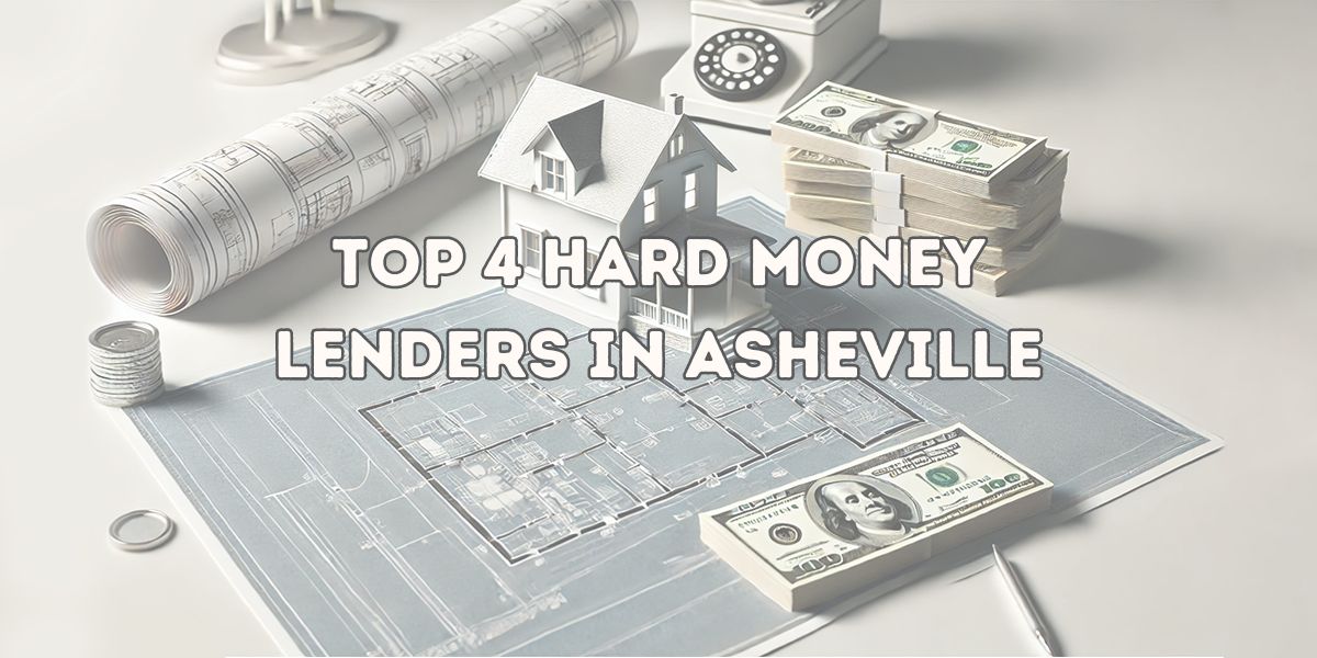 The Top 4 Hard Money Lenders in Asheville Smash.vc